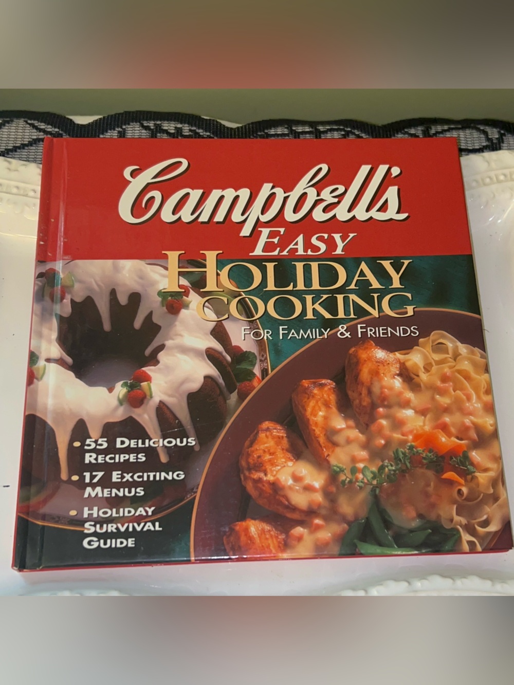 Campbell's Easy Holiday Cooking: For Family & Friends hardcover cookbook
